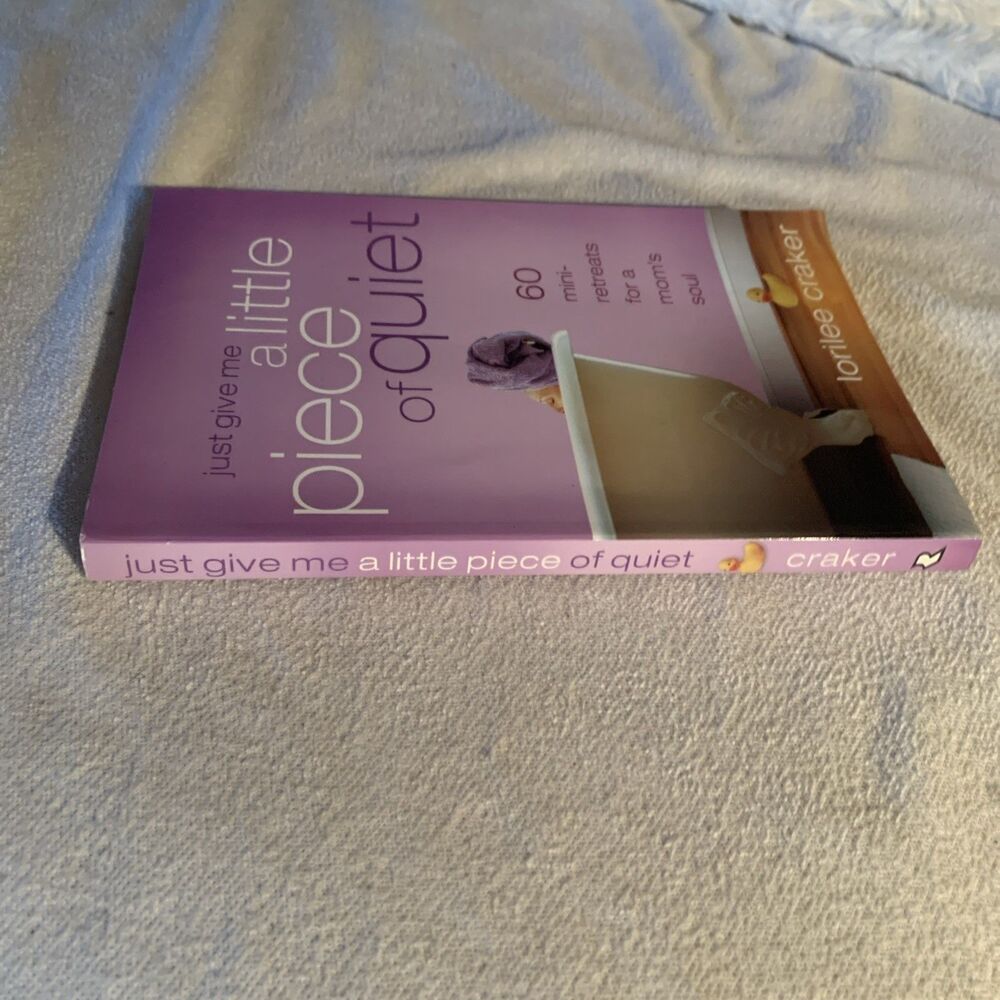 Just Give Me a Little Piece of Quiet : 60 Mini-Retreats for a Mom's Soul by... - Picture 3 of 6